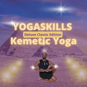 New! YogaSkills™ Kemetic Yoga Deluxe Classic Edition Online