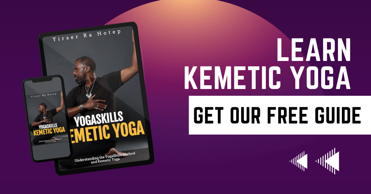 Learn Kemetic Yoga